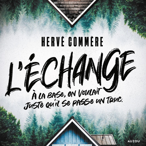 Couverture audiobook de L'échange, de Hervé Commère
