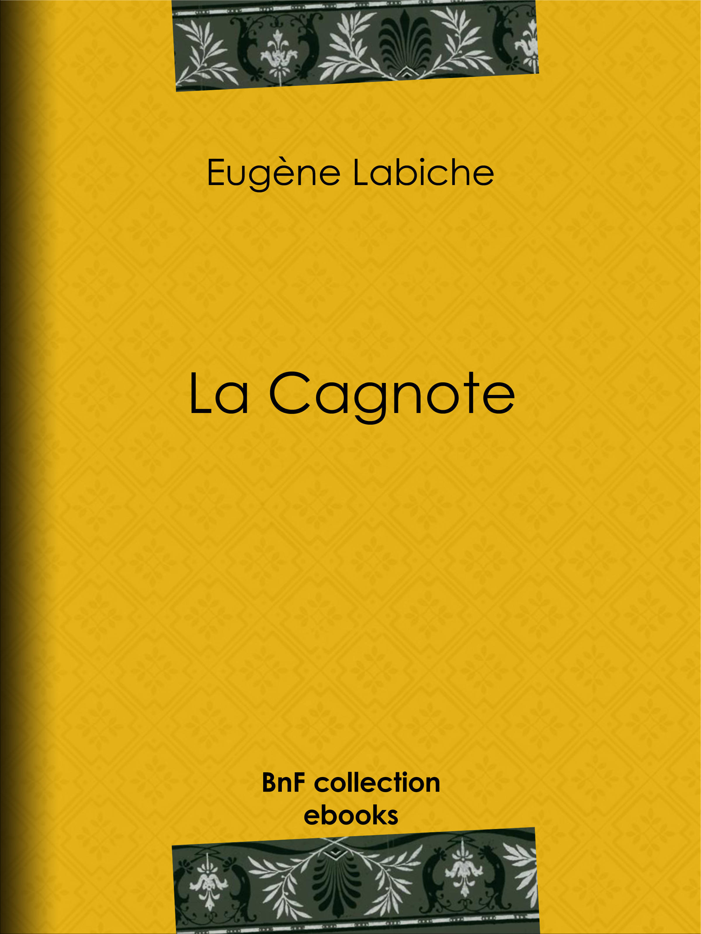 Couverture ebook de La Cagnote, de Eugène Labiche