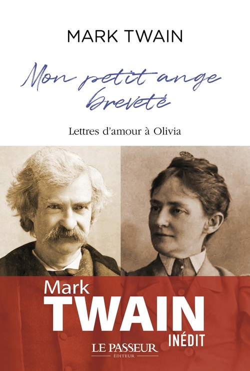Couverture ebook de Mon petit ange breveté : Lettres d'amour à Olivia, de Mark Twain
