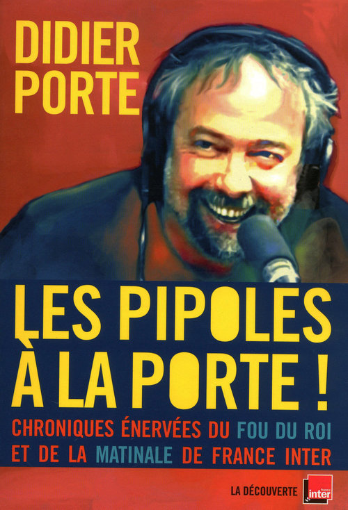 Couverture ebook de Les pipoles à la porte !, de Didier Porte