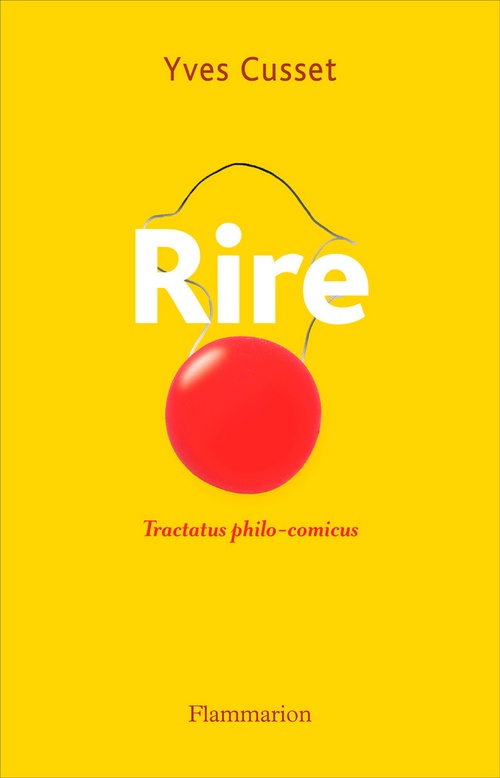 ebook cover of Rire. Tractatus philo-comicus, by Yves Cusset