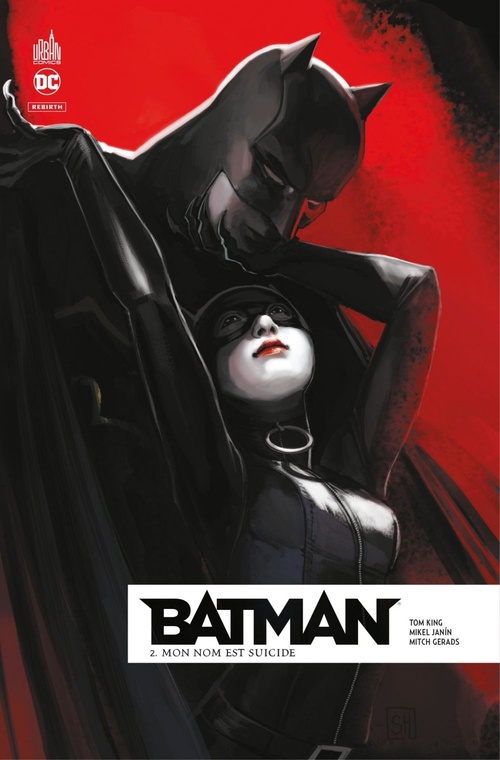 ebook cover of Batman Rebirth - Tome 2 - Mon nom est Suicide, by Mitch Gerads, Mikel Janin, Tom King