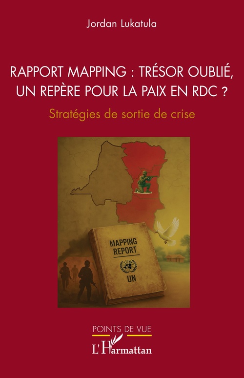 Couverture ebook de Rapport Mapping : trésor oublié, un repère pour la paix en RDC ?, de Jordan Lukatula