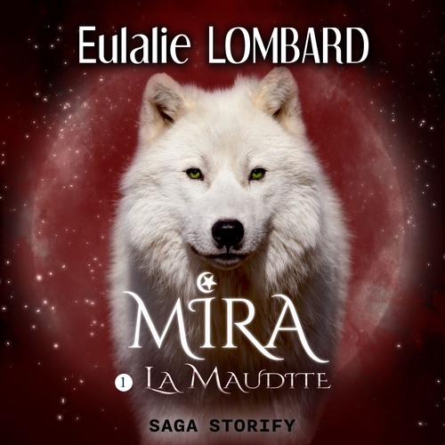 Couverture audiobook de Mira, Tome 1 : La Maudite, de Eulalie Lombard