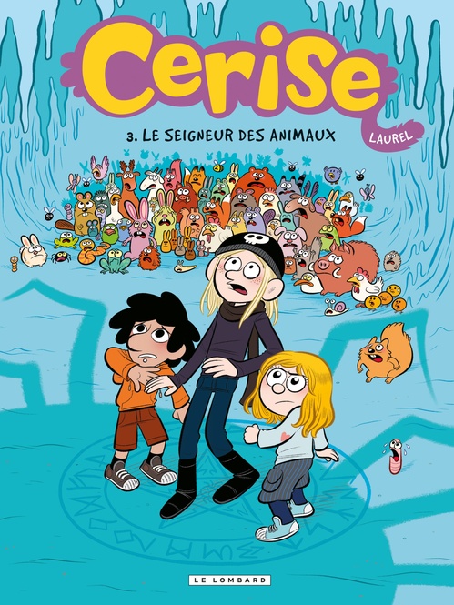 ebook cover of Cerise  - Tome 3 - Le Seigneur des animaux, by Laurel