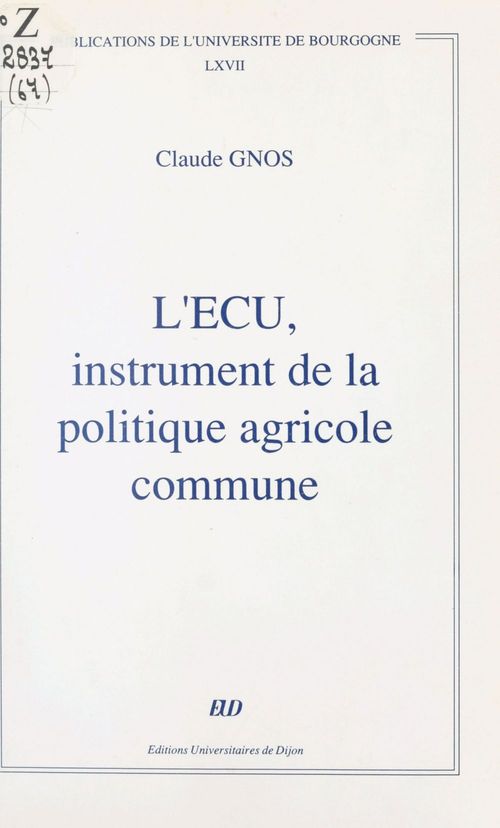 ebook cover of L'Écu, instrument de la politique agricole commune, by Claude Gnos