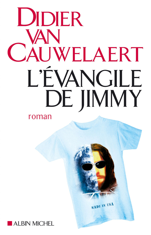 Couverture ebook de L'Evangile de Jimmy, de Didier Van Cauwelaert