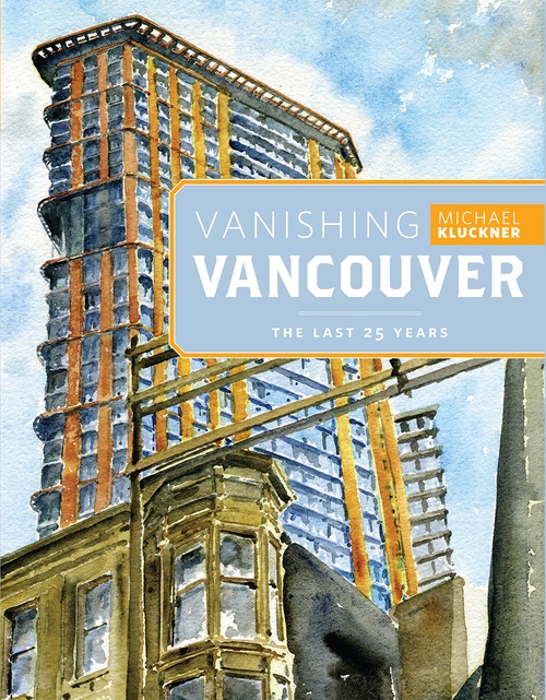 ebook cover of Vanishing Vancouver, by Michael Kluckner