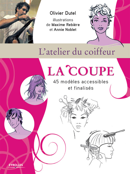 ebook cover of L'atelier du coiffeur - La coupe, by Olivier Dutel, Annie Noblet, Maxime Rebière