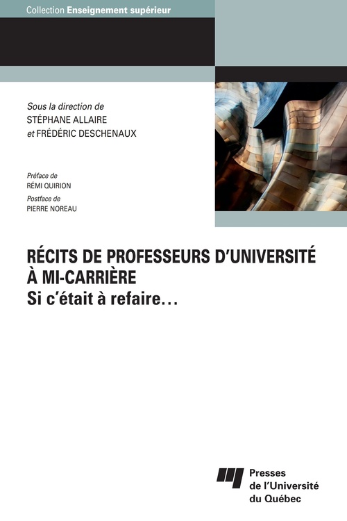 Couverture ebook de Récits de professeurs d´université à mi-carrière, de Collectif, Frédéric Deschenaux, Stéphane Allaire