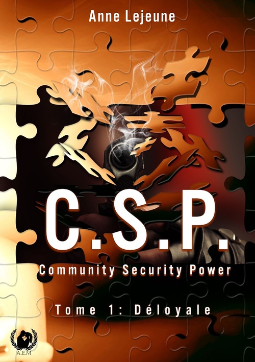 Couverture ebook de C.S.P Community Security Power - Tome 1, de Anne Lejeune