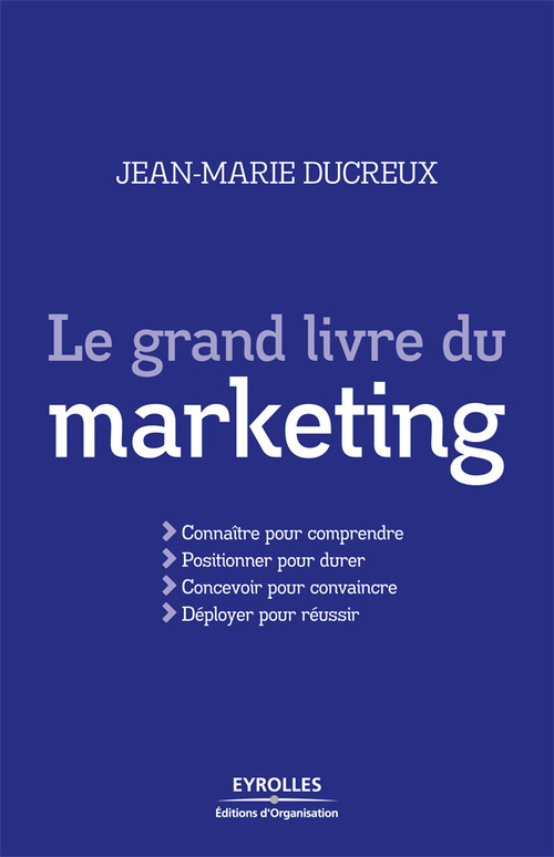 Couverture ebook de Le grand livre du marketing, de Jean-marie Ducreux