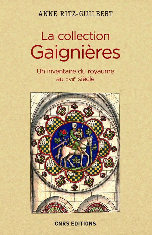 ebook cover of La Collection Gaignères. Un inventaire du royaume au XVIIe siècle, by Anne Ritz-guilbert