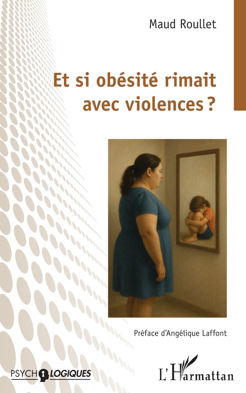 ebook cover of Et si obésité rimait avec violences ?, by Maud Roullet