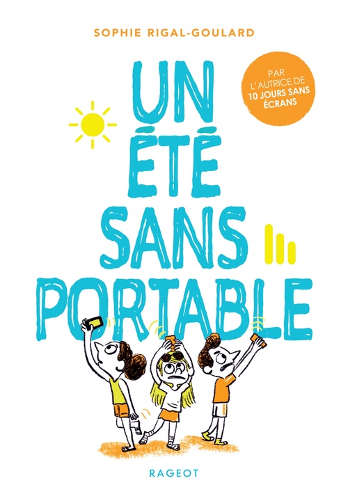 ebook cover of Un été sans portable, by Sophie Rigal-Goulard