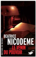 ebook cover of Le Venin du pouvoir, by Béatrice Nicodème