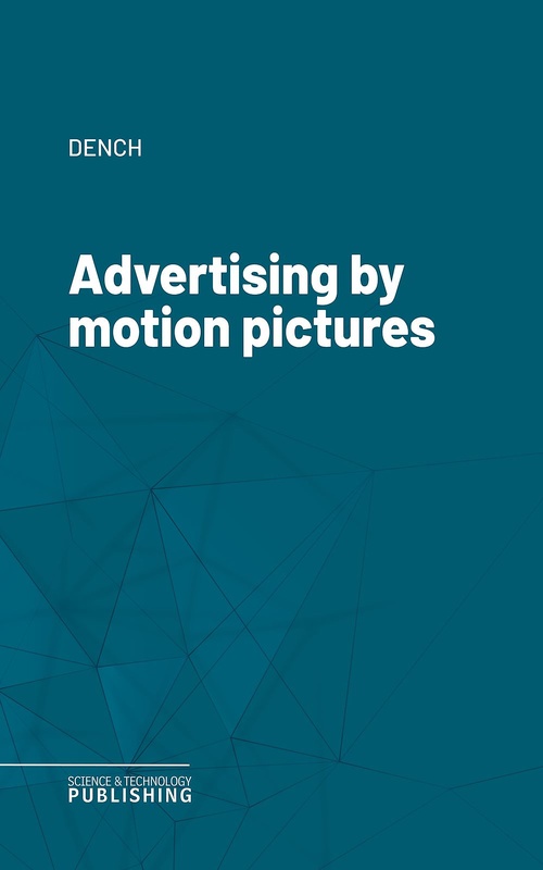 ebook cover of Advertising by motion pictures, by Dench