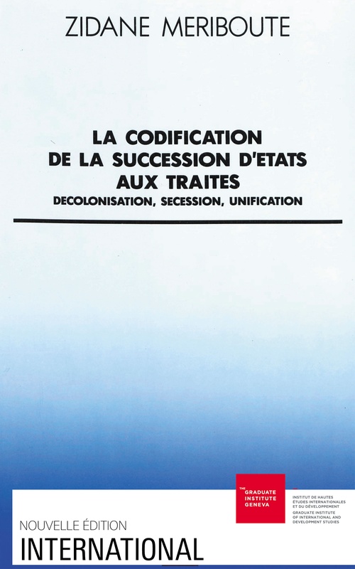 ebook cover of La codification de la succession d´États aux traités, by Zidane Mériboute