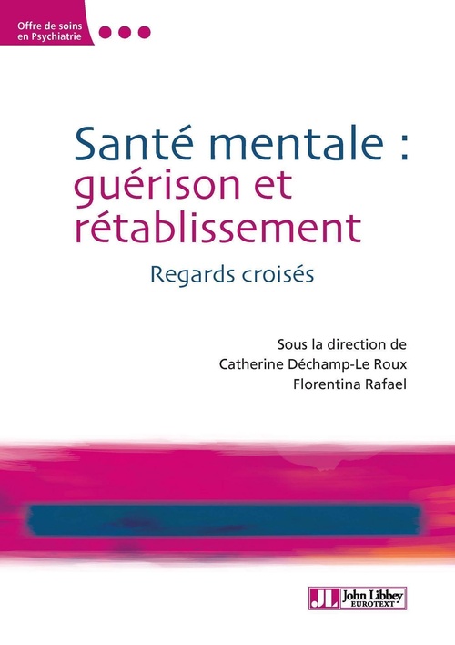 ebook cover of Santé mentale : guérison et rétablissement, by Collectif