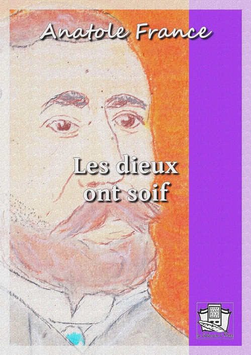 ebook cover of Les dieux ont soif, by Anatole France