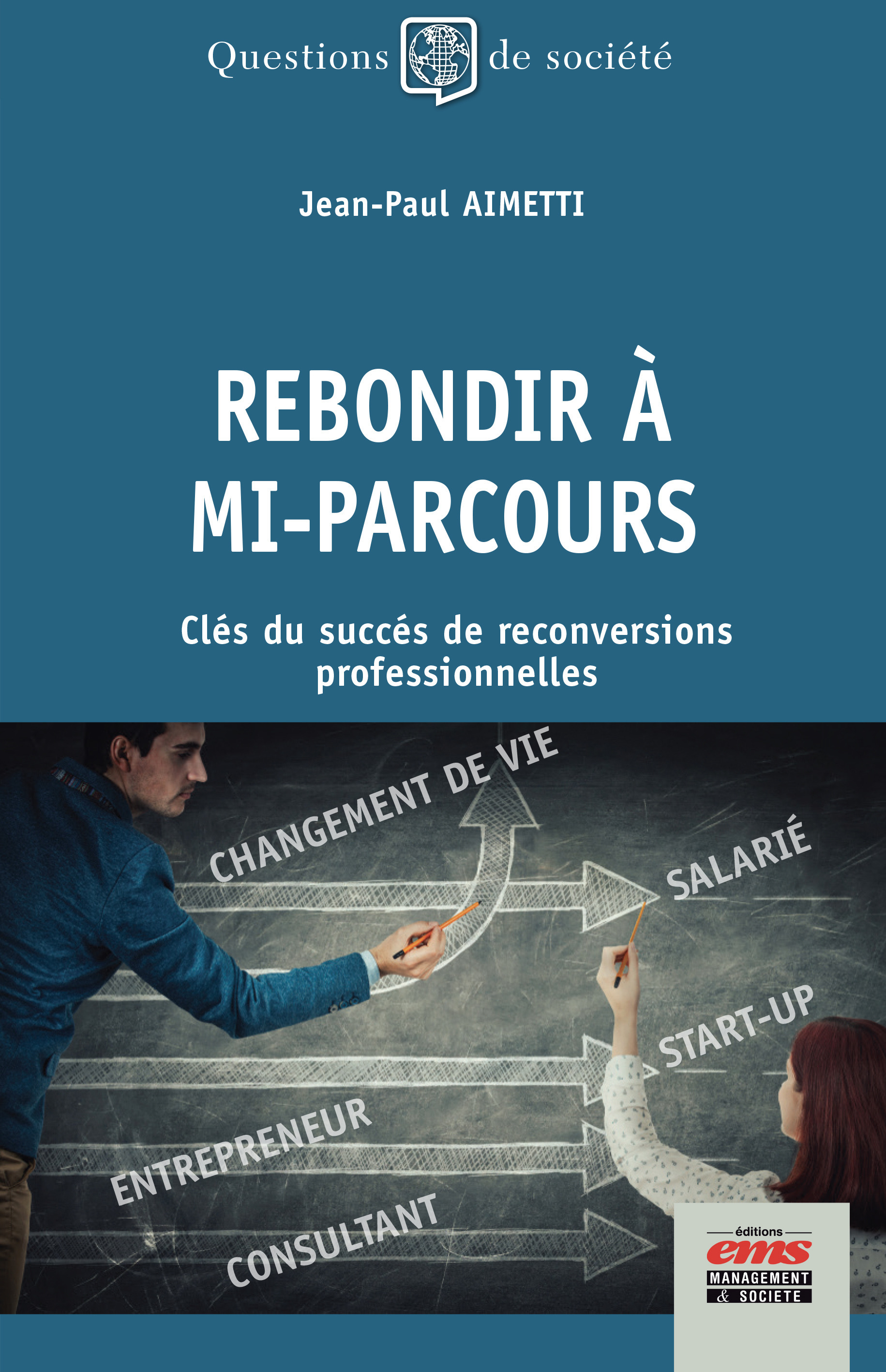 ebook cover of Rebondir à mi-parcours, by Jean-Paul Aimetti