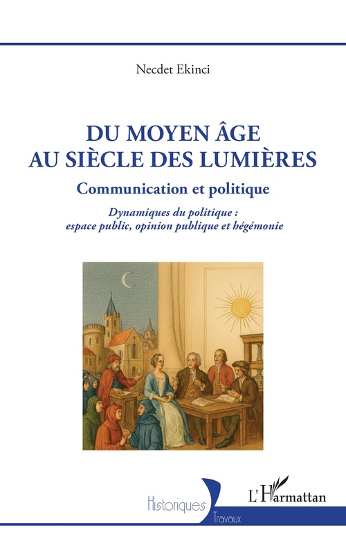 Couverture ebook de Du Moyen Âge au siècle des Lumières, de Ekinci Necdet
