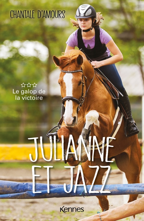 ebook cover of Julianne et Jazz T03, by Chantale D'Amours