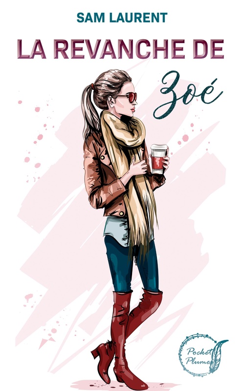 ebook cover of La revanche de Zoé, by Sam Laurent