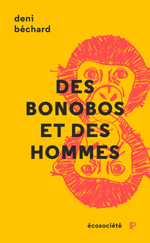 Couverture ebook de Des bonobos et des Hommes, de Deni Béchard
