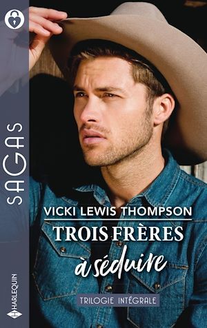 ebook cover of Trois frères à séduire, by Vicki Lewis thompson