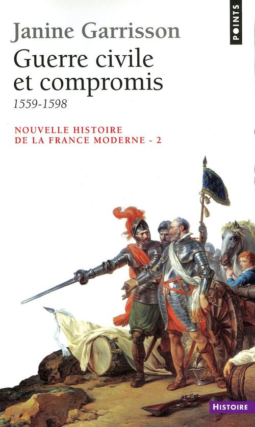 Couverture ebook de Guerre civile et Compromis (1559-1598), de Janine Garrisson