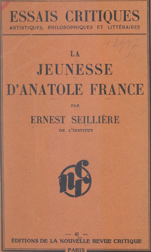 Couverture ebook de La jeunesse d'Anatole France, de Ernest Seilliere