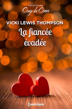 ebook cover of La fiancée évadée, by Vicki Lewis Thompson