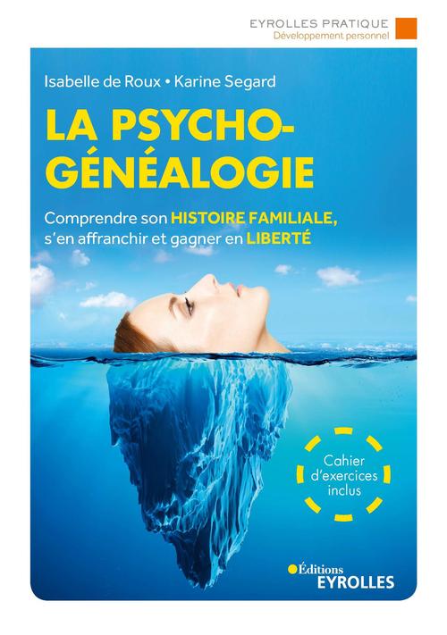 Couverture ebook de La psychogénéalogie, de Isabelle de Roux, Karine Segard