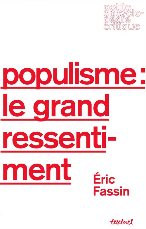 Couverture ebook de Populisme : le grand ressentiment, de Eric Fassin