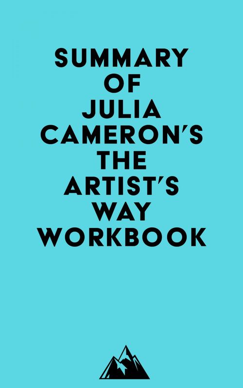 Couverture ebook de Summary of Julia Cameron's The Artist's Way Workbook, de Everest Media