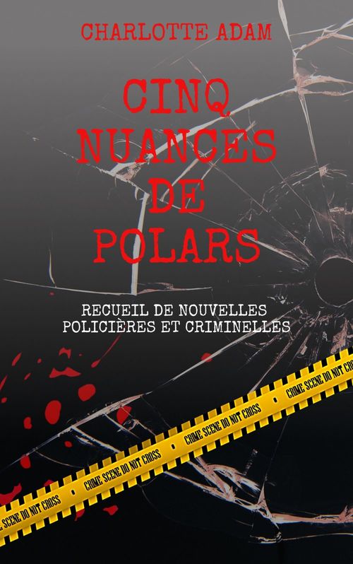 ebook cover of Cinq nuances de polars, by Charlotte Adam