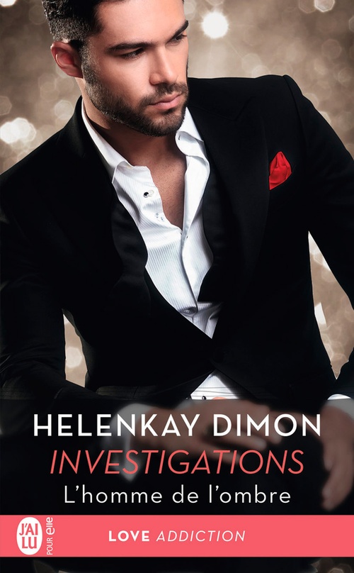 Couverture ebook de Investigations (Tome 1) - L'homme de l'ombre, de HelenKay Dimon