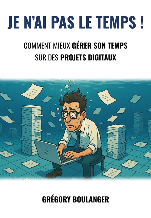 ebook cover of Je n'ai pas le temps, by Grégory Boulanger