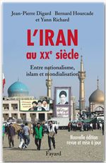 Couverture ebook de L'Iran au XXe siècle, de Jean-pierre Digard, Bernard Hourcade, Yann Richard