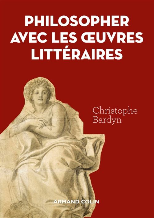 ebook cover of Philosopher avec les   oeuvres littéraires, by Christophe Bardyn