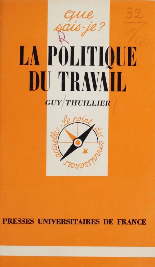 Couverture ebook de La Politique du travail, de Guy Thuillier