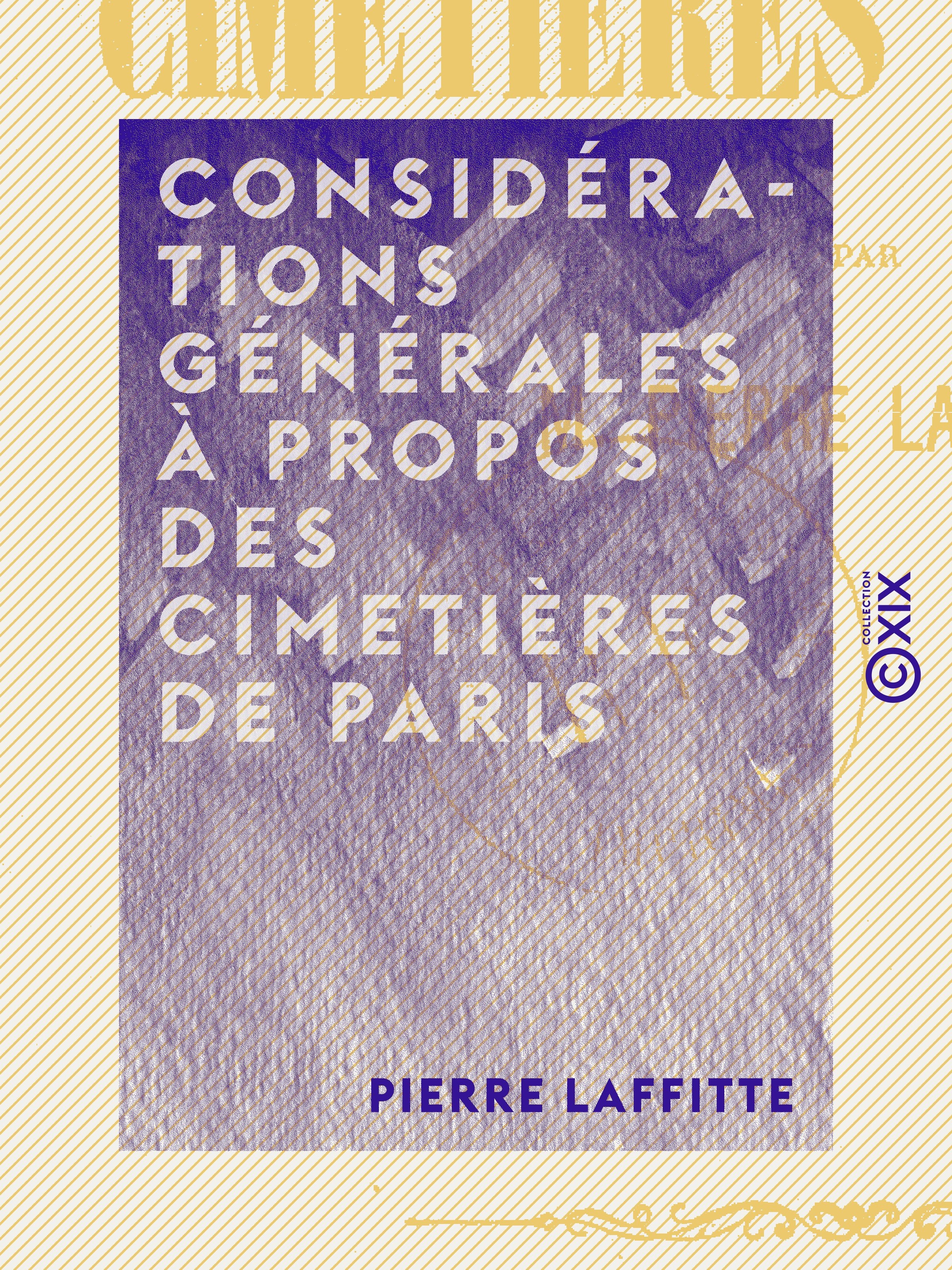 ebook cover of Considérations générales à propos des cimetières de Paris, by Pierre Laffitte