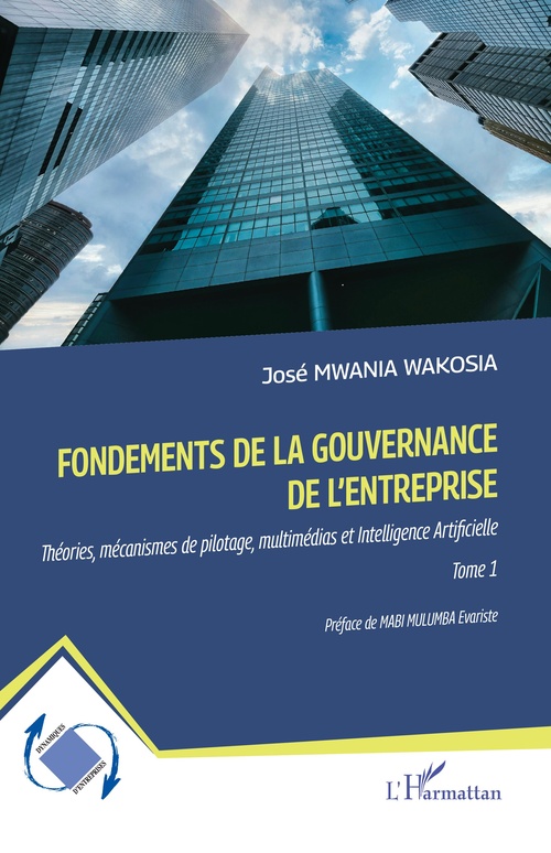 ebook cover of Fondements de la gouvernance de l'entreprise, by José Mwania Wakosia