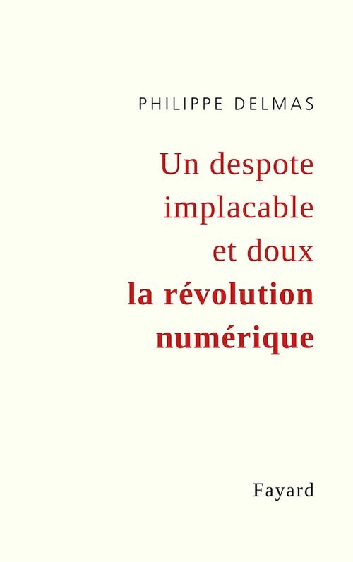 ebook cover of Un pouvoir implacable et doux : La Tech ou l'efficacité pour seule valeur, by Philippe Delmas