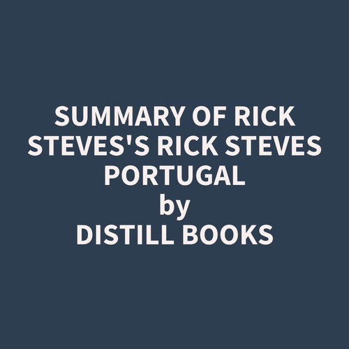 Couverture audiobook de Summary of Rick Steves's Rick Steves Portugal, de Distill Books