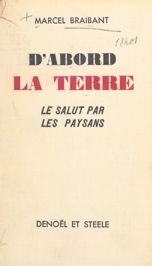 Couverture ebook de D'abord la terre !, de Marcel Braibant