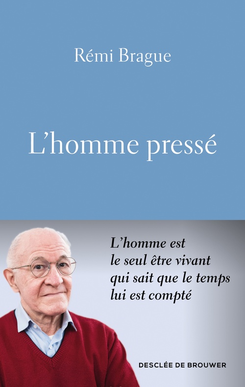 ebook cover of L'homme pressé, by Rémi Brague