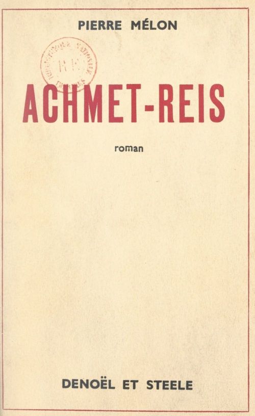Couverture ebook de Achmet-Reis, de Pierre Melon
