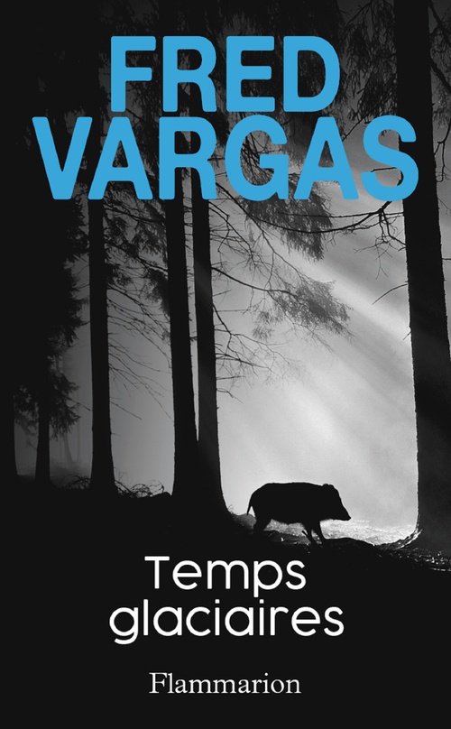 ebook cover of Temps glaciaires, by Fred Vargas